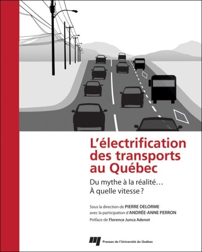 L'électrification des transports au Québec : Du mythe à la réalité... A quelle vitesse ?