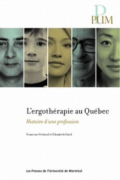 L'ergothérapie au Québec : Histoire d'une profession
