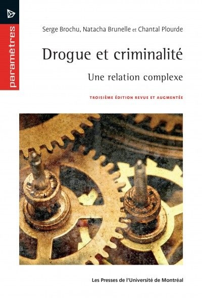 Drogue et criminalité : Une relation complexe Ed. 3