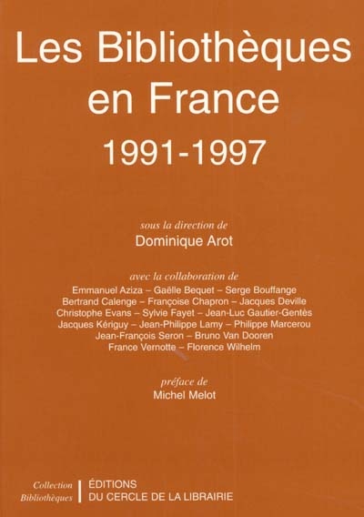 Les Bibliothèques en France : 1991-1997