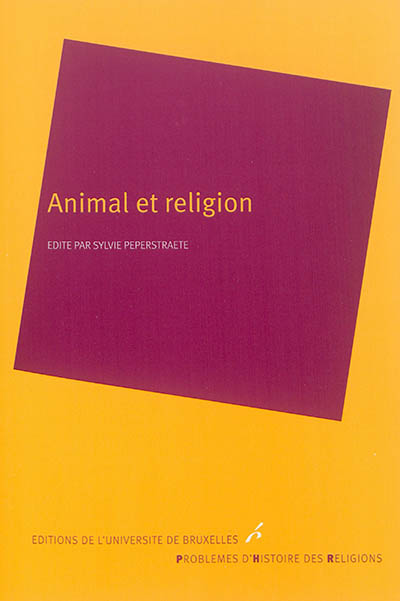 Animal et religion : Histoire des religions