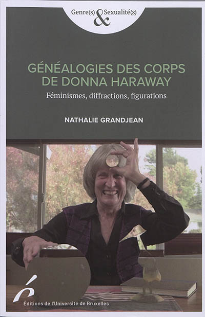 Généalogies des corps de Donna Harraway : Féminismes, diffractions, figurations