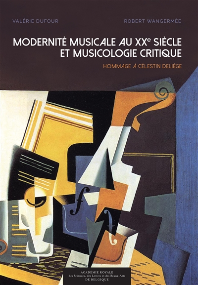 Modernité musicale au xxe siècle et musicologie critique