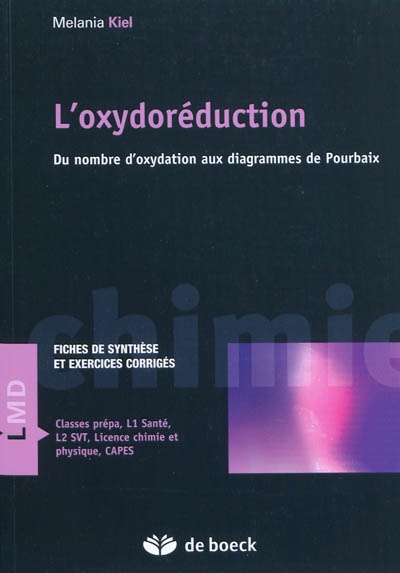 L'oxydoréduction : Du nombre d'oxydation aux diagrammes de Pourbaix