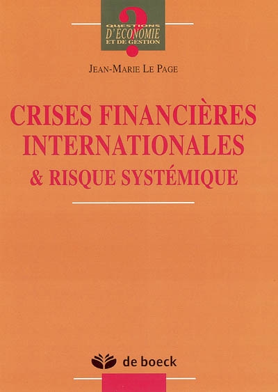 Crises financières internationales et risque systémique