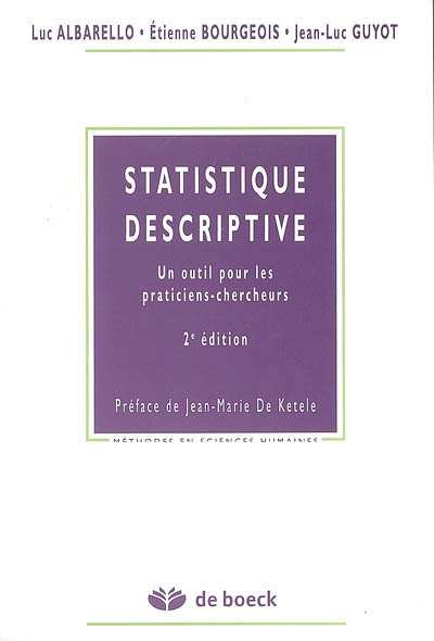 Statistique descriptive : Un outil pour les praticiens chercheurs