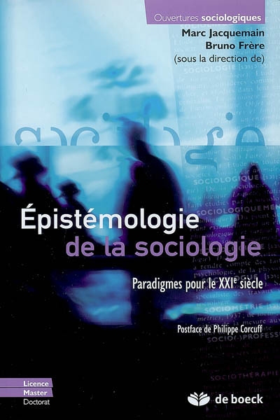 Épistémologie de la sociologie : Paradigmes pour le XXIe siècle