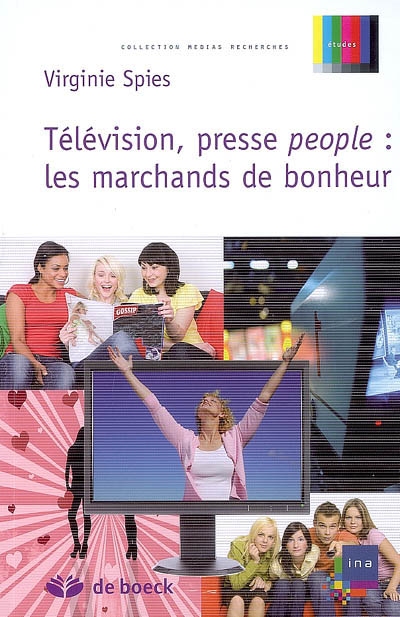 Télévision, presse people : les marchands de bonheur