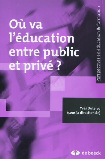 Où va l’éducation entre public et privé ?