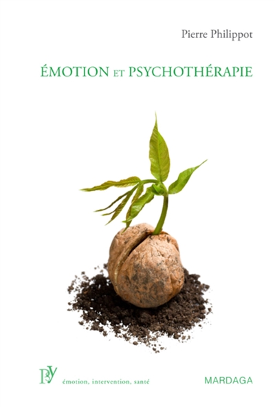 Émotion et psychothérapie : L'influence des émotions dans la société Ed. 2