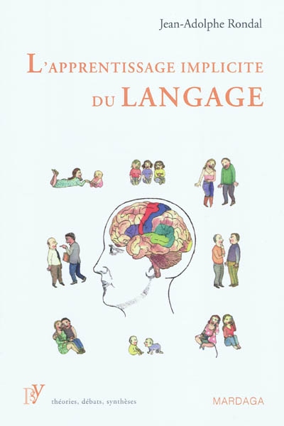 Apprentissage implicite du langage : Étude des liens entre facteurs psycholinguistiques et langage
