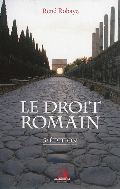 Le droit romain Ed. 5