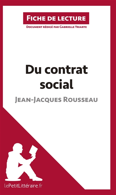 Du Contrat social de Rousseau (Fiche de lecture)