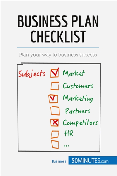 Business Plan Checklist : Plan your way to business success