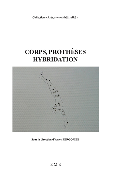Corps, prothèses et hybridation