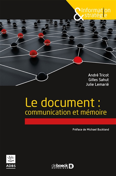Le document : communication et mémoire