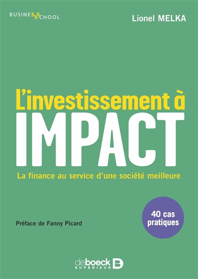 L’investissement à impact : La finance au service d'une société meilleure