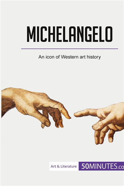 Michelangelo : An icon of Western art history