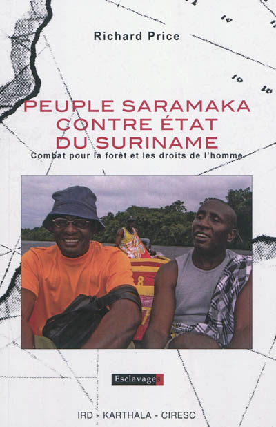 Peuple Saramaka contre État du Suriname : Combat pour la forêt et les droits de l’Homme