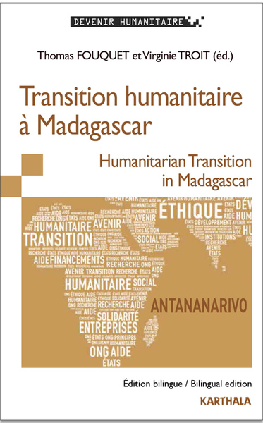 Transition humanitaire à Madagascar : Humanitarian Transition in Madagascar
