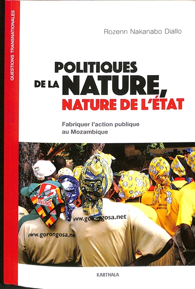 Politiques de la nature, nature de l'État : La fabrique transnationale de l'action publique au Mozambique