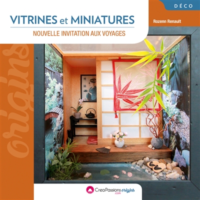 Vitrines et miniatures : Nouvelle invitation aux voyages Ed. 2