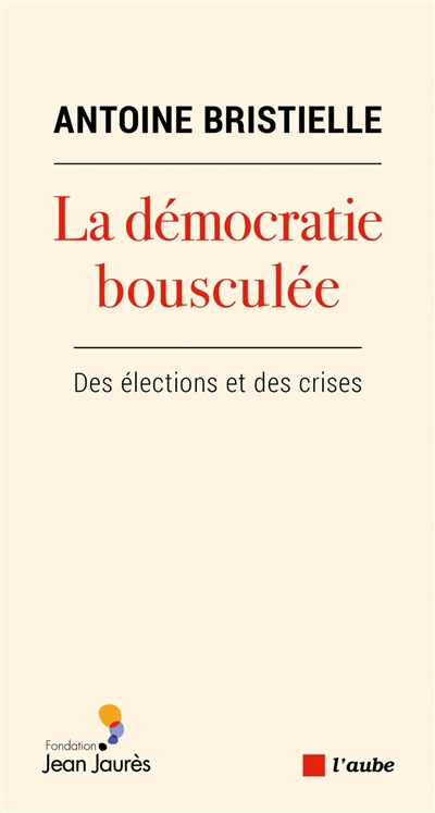 La démocratie bousculée : Des élections et des crises