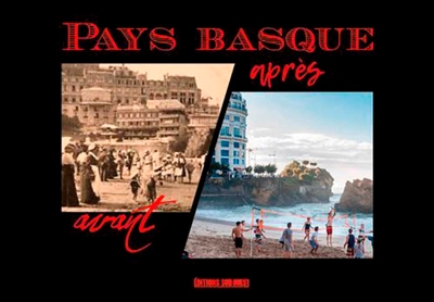 Pays Basque avant / après