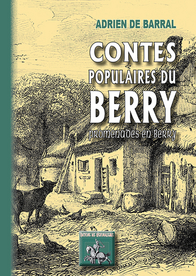 Contes populaires du Berry : Promenades en Berry