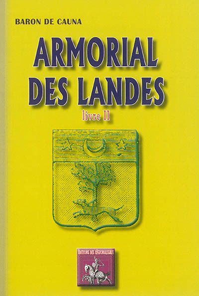 Armorial des Landes : (Livre 2)