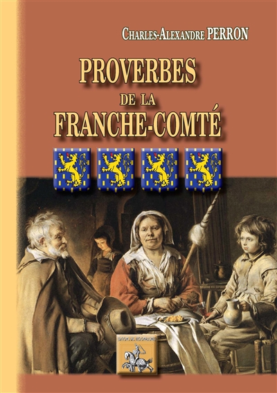 Proverbes de la Franche-Comté : (études historiques et critiques)