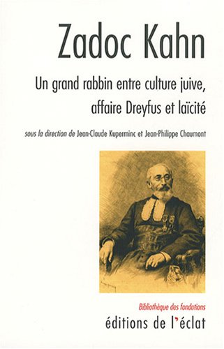 Zadoc Kahn : Un grand rabbin entre culture juive, affaire Dreyfus et laïcité