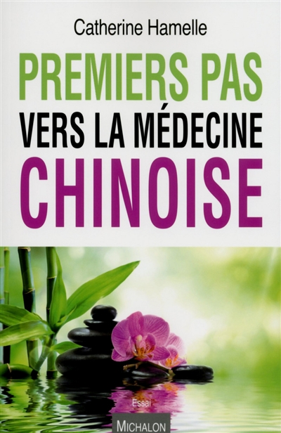 Premier pas vers la médecine chinoise