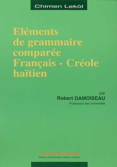 Eléments de grammaire comparée Français - Créole haïtien