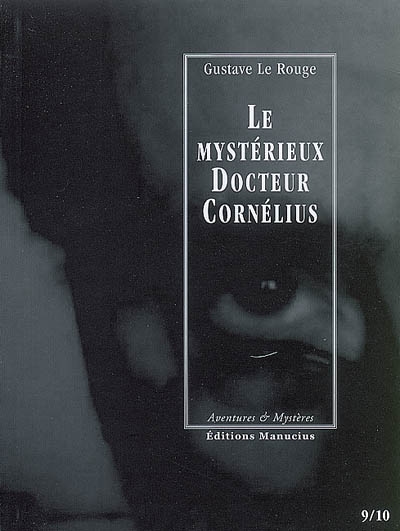 Le mystérieux Docteur Cornélius épisodes 9 et 10 : Le cottage hanté et Le portrait de Lucrèce Borgia