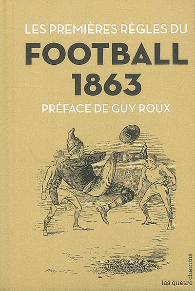 Les premières règles du football 1863