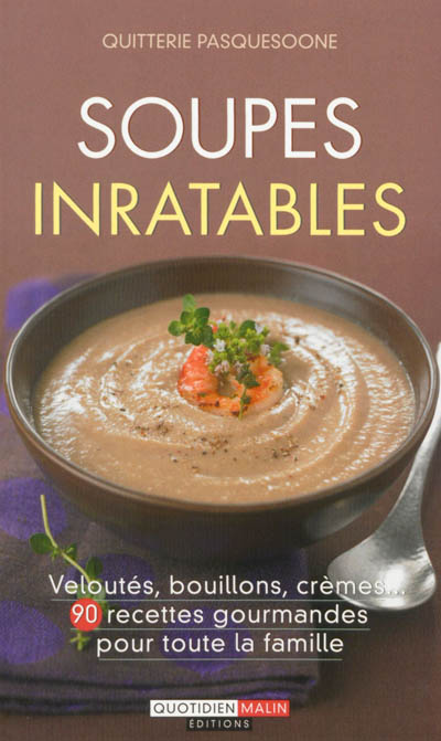 Soupes inratables
