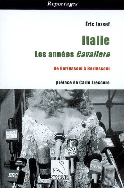 Italie : les années Cavaliere