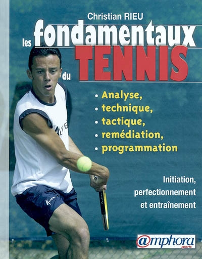 Les fondamentaux du tennis