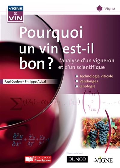Pourquoi un vin est-il bon ? : L'analyse d'un vigneron et d'un scientifique