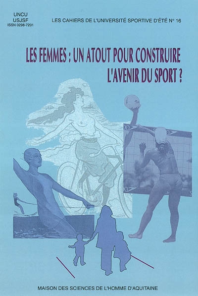 Cahiers de l'USE n°16 - Les femmes : un atout pour construire l'avenir du sport ?