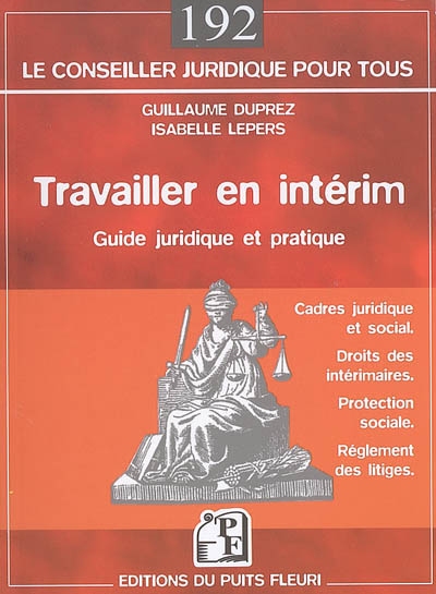 Travailler en intérim : Guide juridique et pratique