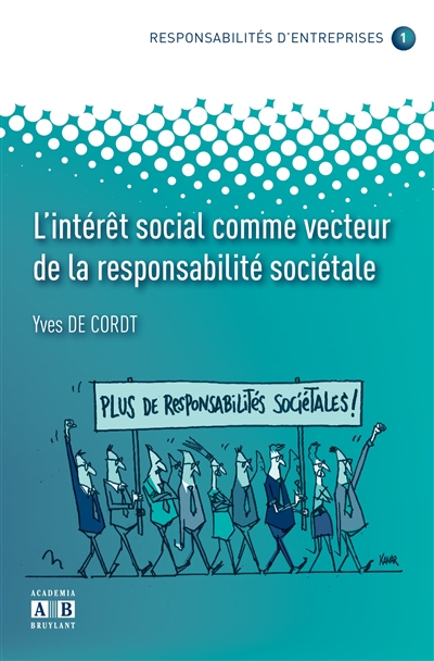 L'interet social comme vecteur de la responsabilite societale