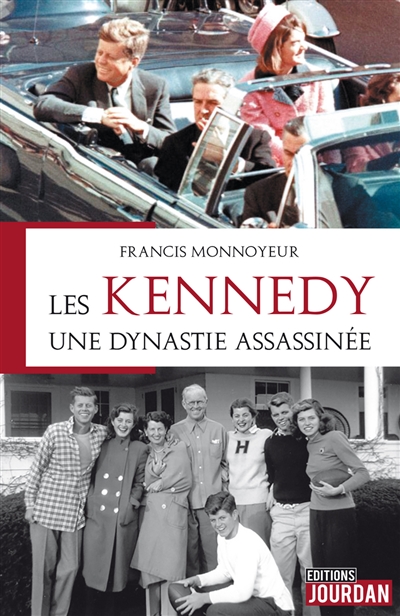 Les Kennedy, une dynastie assassinée : Histoire