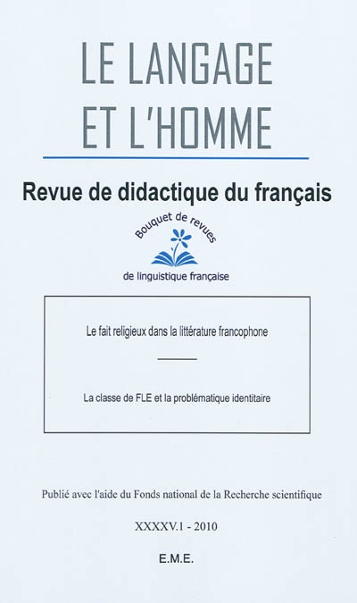 Le fait religieux dans la littérature francophone : La classe de FLE et la problématique identitaire - 2010 - 45.1
