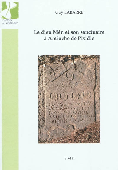 Le Dieu Mèn et son sanctuaire a Antioche de Pisidie