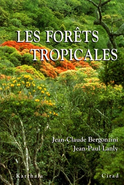 Les forêts tropicales Ed. 1