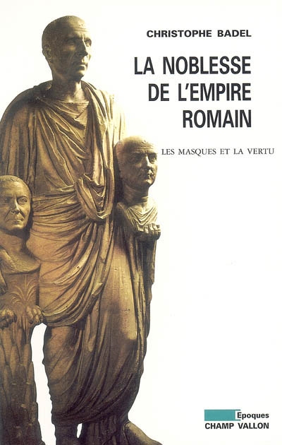 La Noblesse de l'Empire romain