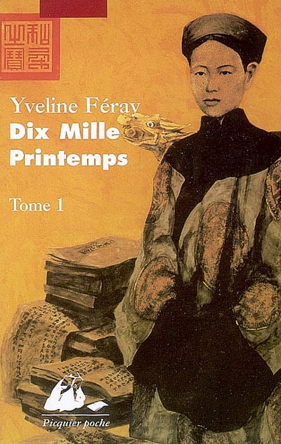 Dix Mille Printemps - Tome 1