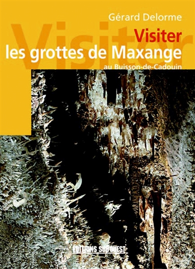 Visiter les grottes de Maxange au Buisson-de-Cadouin